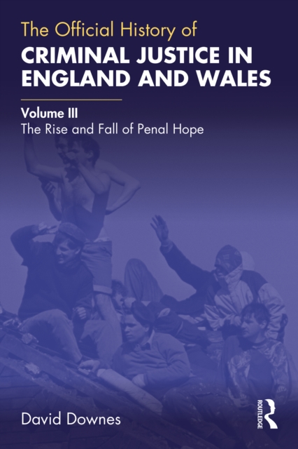Official History of Criminal Justice in England and Wales