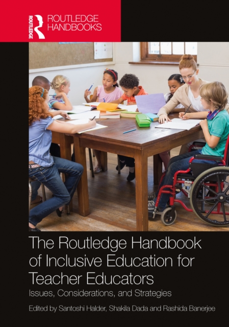 Routledge Handbook of Inclusive Education for Teacher Educators