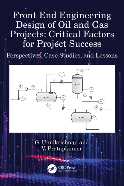 Front End Engineering Design of Oil and Gas Projects: Critical Factors for Project Success