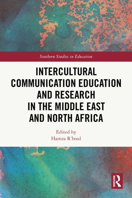 Intercultural Communication Education and Research in the Middle East and North Africa
