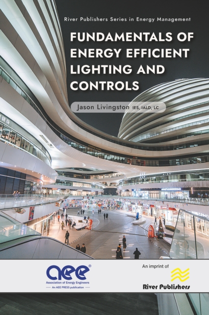 Fundamentals of Energy Efficient Lighting and Controls