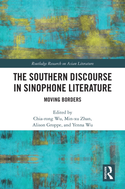 Southern Discourse in Sinophone Literature