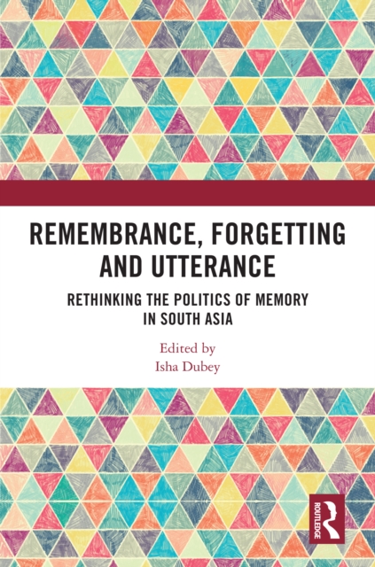 Remembrance, Forgetting and Utterance
