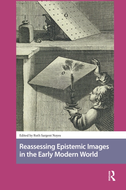 Reassessing Epistemic Images in the Early Modern World