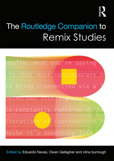 Routledge Companion to Remix Studies