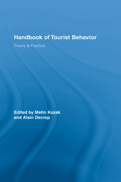 Handbook of Tourist Behavior