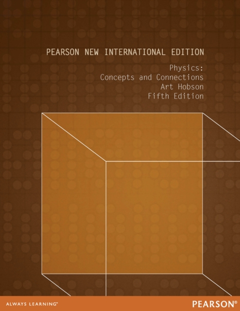 Physics: Concepts and Connections