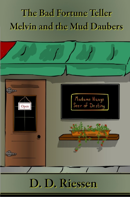 Bad Fortune Teller - Melvin and the Mud Daubers