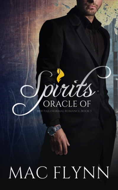 Oracle of Spirits #3 (Werewolf Shifter Romance)