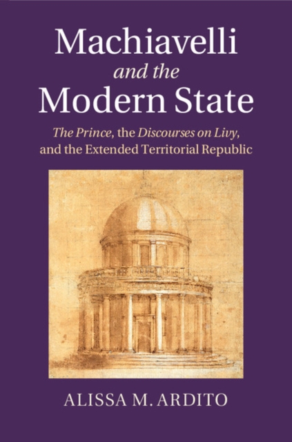 Machiavelli and the Modern State