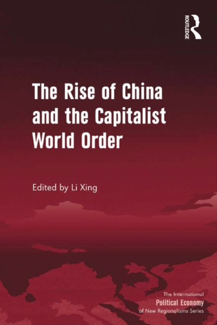 Rise of China and the Capitalist World Order