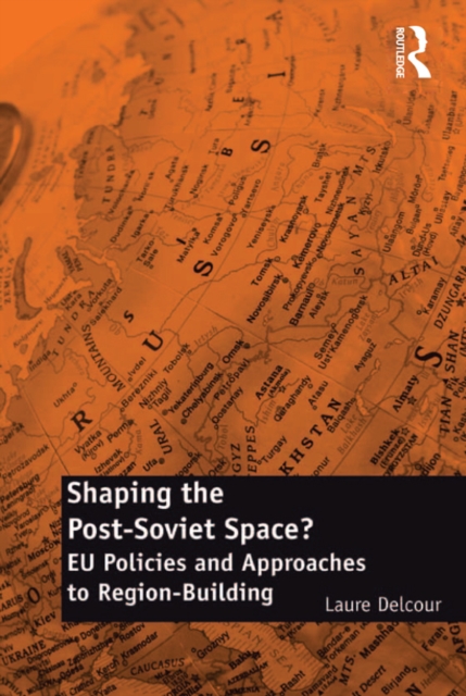 Shaping the Post-Soviet Space?