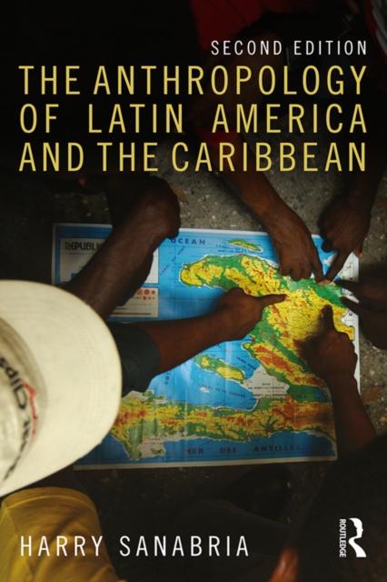 Anthropology of Latin America and the Caribbean