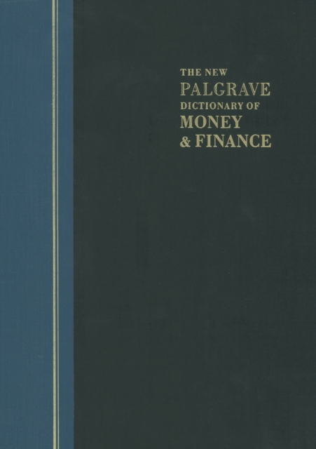 New Palgrave Dictionary of Money and Finance
