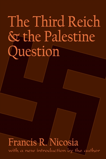 Third Reich and the Palestine Question