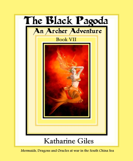 Black Pagoda, An Archer Adventure, Book 7