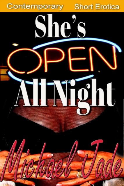 She's Open All Night