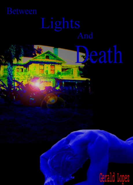 Between Lights and Death (a Short Story for Halloween)