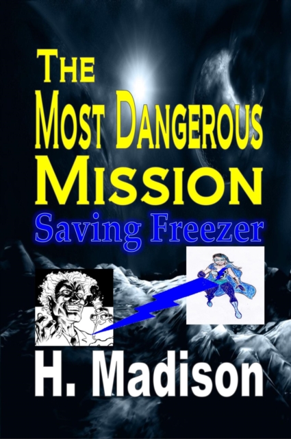 Most Dangerous Mission: Saving Freezer