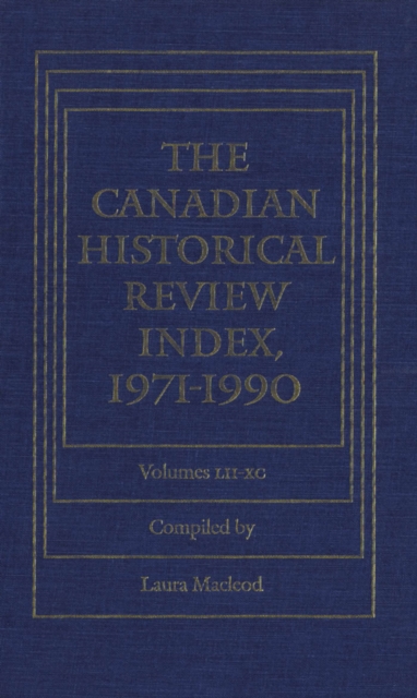 The Canadian Historical Review Index, 19