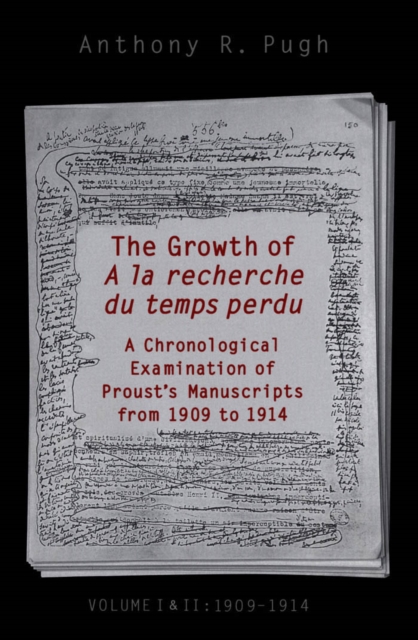 The Growth of A la recherche du temps perdu