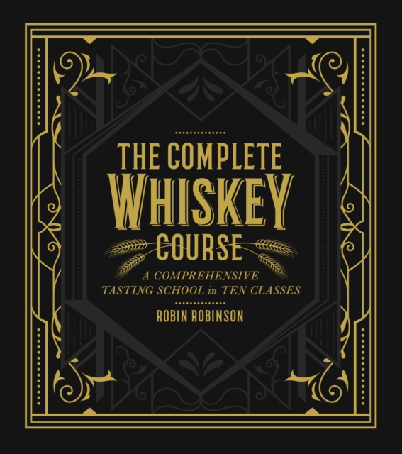 Complete Whiskey Course