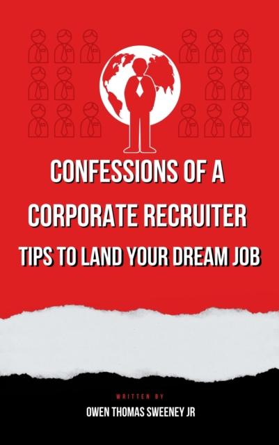 Confessions of a Corporate Recruiter