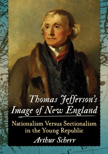 Thomas Jefferson's Image of New England