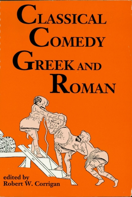 Classical Comedy: Greek and Roman