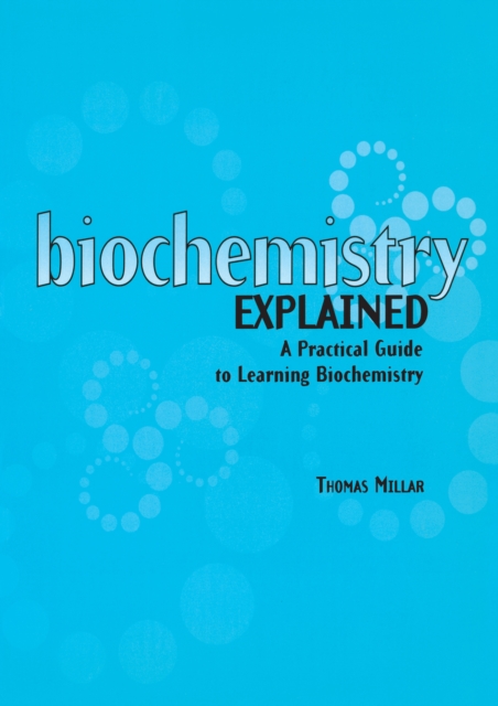 Biochemistry Explained
