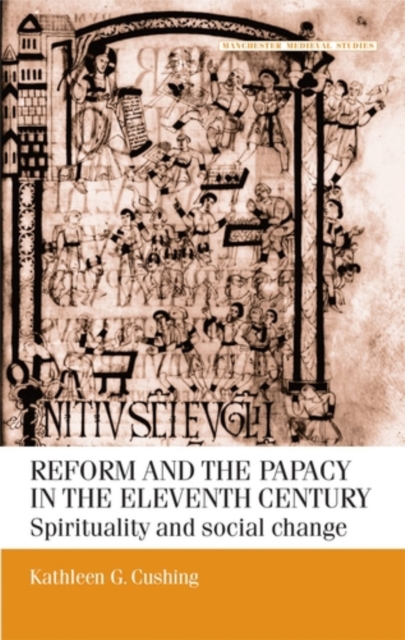Reform and the papacy in the eleventh century