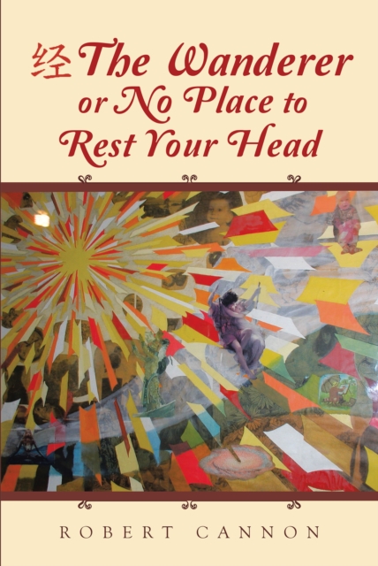 Wanderer or No Place to Rest Your Head