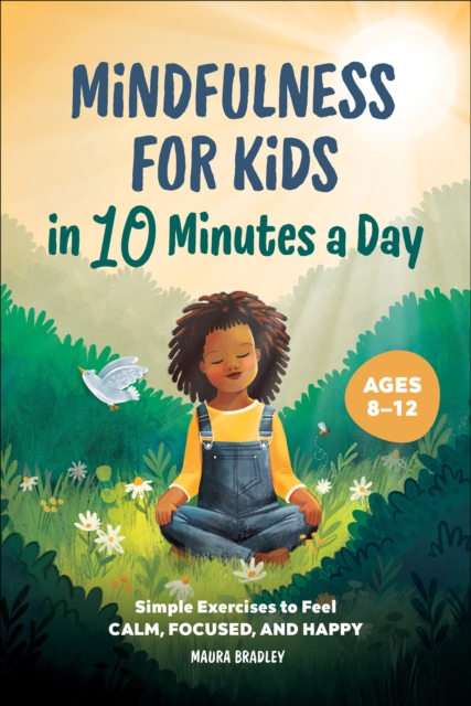 Mindfulness for Kids in 10 Minutes a Day