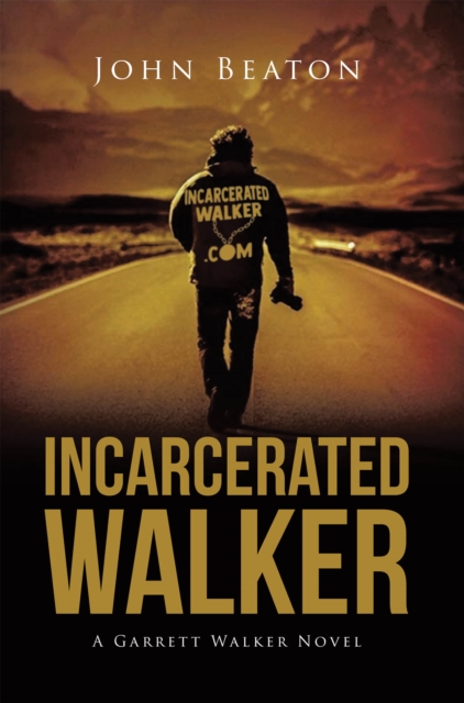 Incarcerated Walker