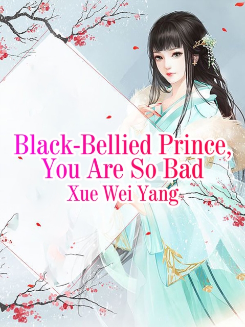 Black-Bellied Prince, You Are So Bad