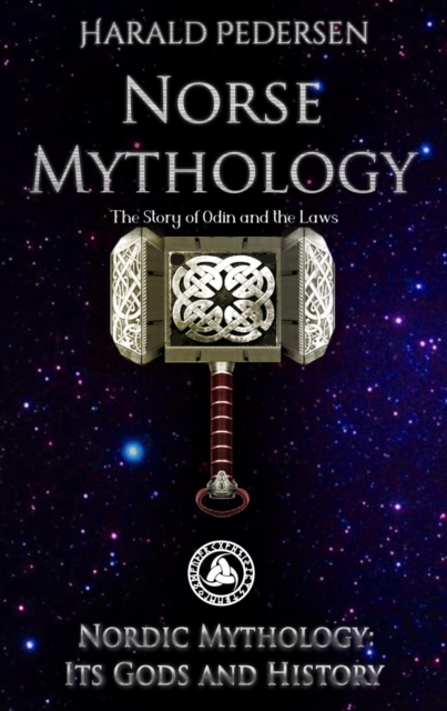 Norse Mythology its Gods and History