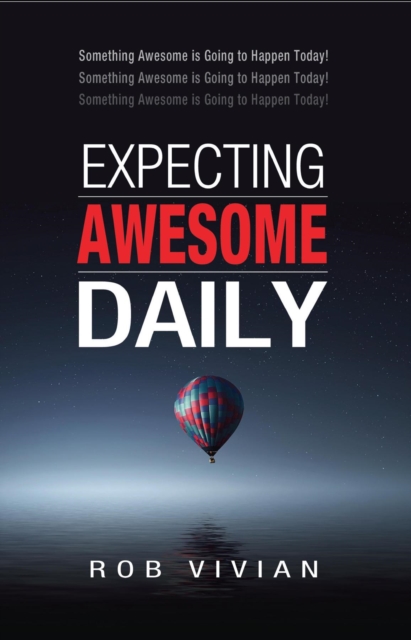 Expecting Awesome Daily