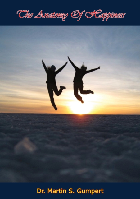 Anatomy of Happiness