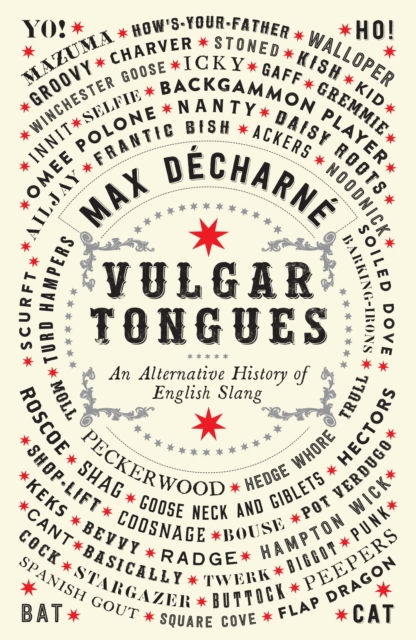 Vulgar Tongues