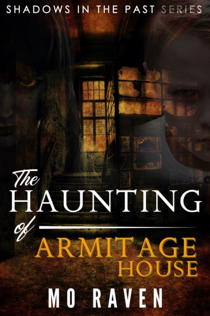 Haunting of Armitage House