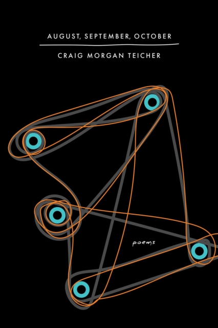 August, September, October