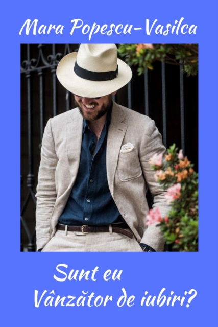 Sunt eu vânzător de iubiri?