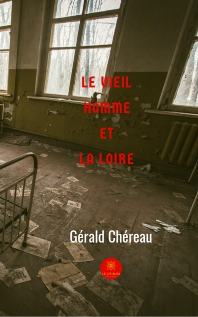 Le vieil homme et la Loire