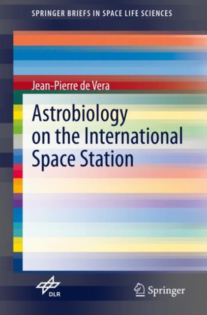 Astrobiology on the International Space Station