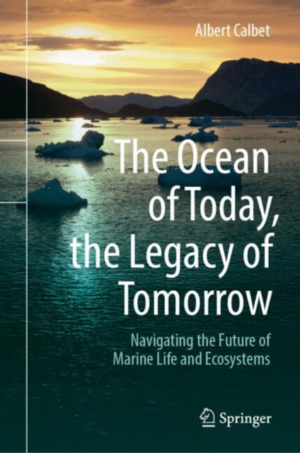 Ocean of Today, the Legacy of Tomorrow