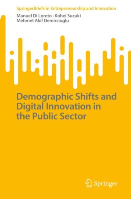 Demographic Shifts and Digital Innovation in the Public Sector