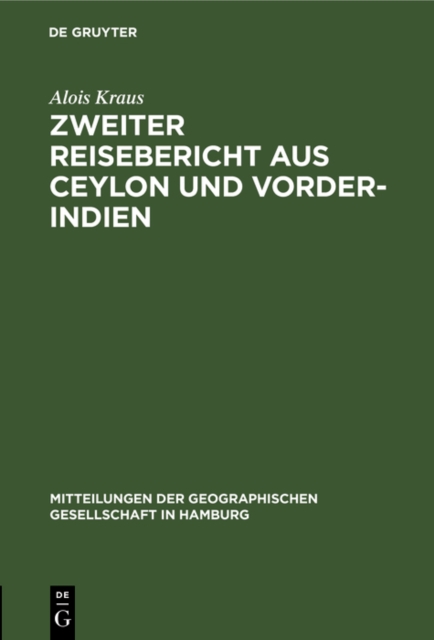 Zweiter Reisebericht aus Ceylon und Vorder-Indien