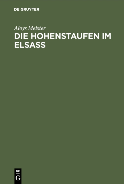 Die Hohenstaufen im Elsass