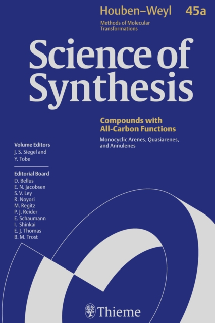 Science of Synthesis: Houben-Weyl Methods of Molecular Transformations  Vol. 45a