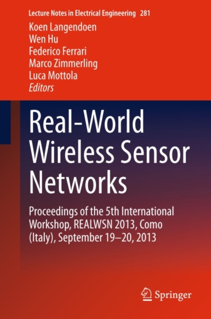 Real-World Wireless Sensor Networks